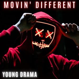 Movin' Different (Explicit)