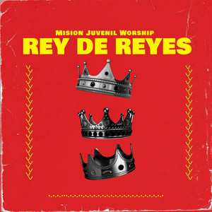 Rey De Reyes