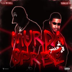 Murda Spree (feat. YoungGod Vo) [Explicit]