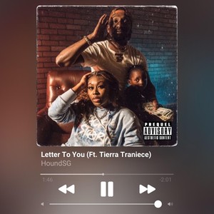 Letter to You(feat. Tierra Traniece) (Explicit)