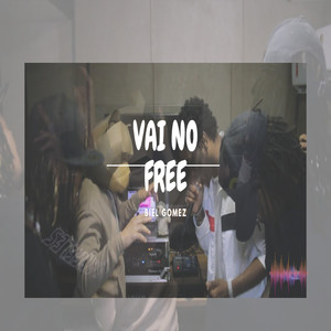 Vai no Free (Explicit)