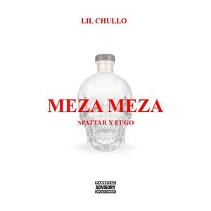 Meza Meza (feat. Spattar & Eugo) [Explicit]