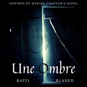 Une Ombre (feat. Blaned)