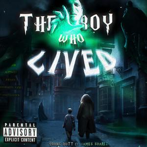 The Boy Who Lived (feat. James Suarez) [Explicit]