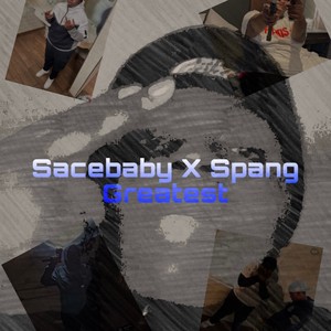 Greatest (feat. Spang) (Explicit)