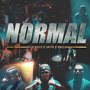 Normal (feat. Vallo & JBito) [Explicit]
