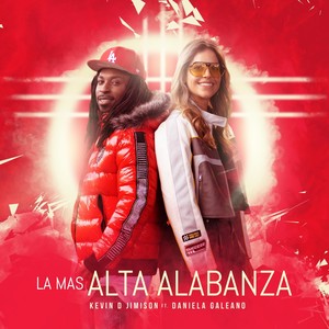 La Mas Alta Alabanza (feat. Daniela Galeano)
