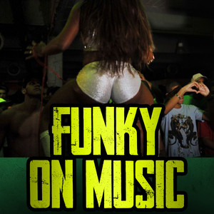 Funky On Music (Remix Version)