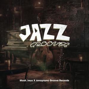 Jazz Grooves (feat. Amapiano Groove Records)