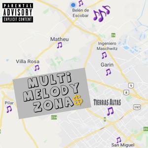 Multi Melody Zonas (Explicit)