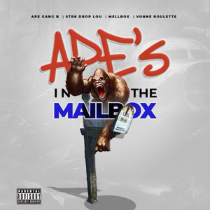 Apes in the Mailbox (Explicit)