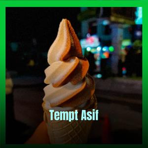 Tempt Asif