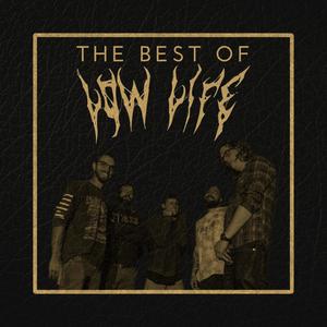 The best of Low Life (Explicit)