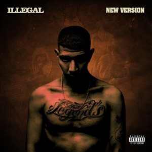 Illegal (Remix|Explicit)