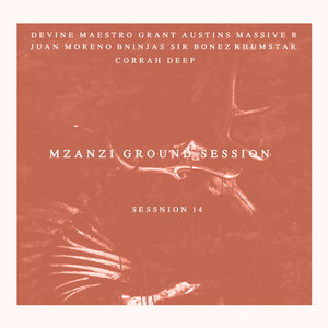 Mzanzi Ground Session 14 (Explicit)