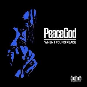 When I Found Peace (Explicit)