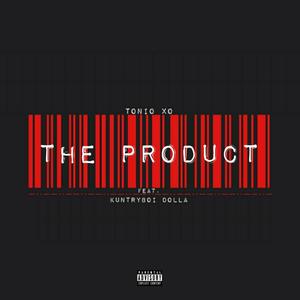 The Product (feat. KuntriBoi Dolla) [Explicit]