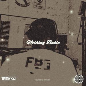 Nothing Basic (Explicit)