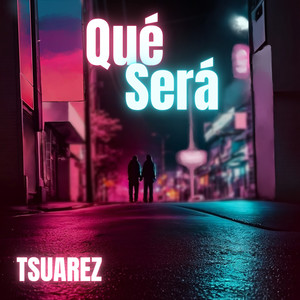 Qué Será