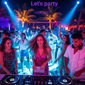 Let's party