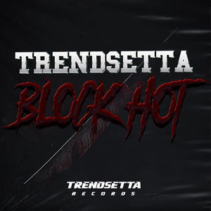 BLOCK HOT (Explicit)