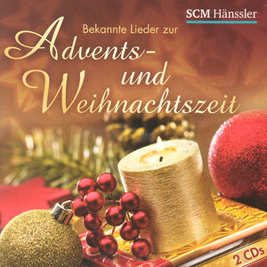 Bekannte Lieder Zur Advents-und Weihnachtszeit