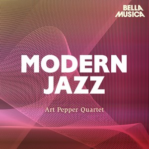 Modern Jazz: Art Pepper Quartet