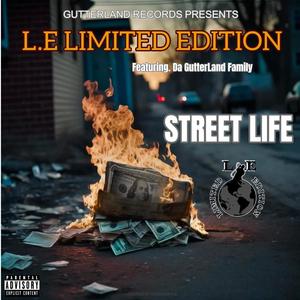 StreetLife (feat. Gutterland Family) [Explicit]