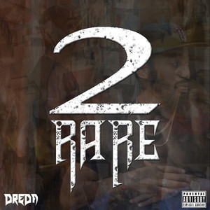 2 Rare (Explicit)