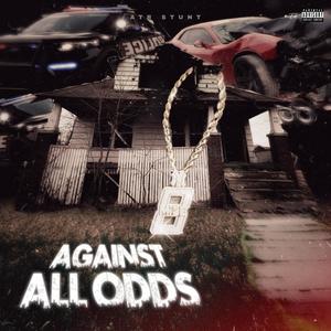 Against All Odds (Explicit)