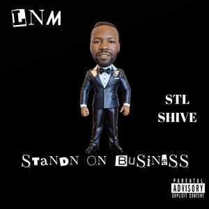 Standn on Business (Explicit)