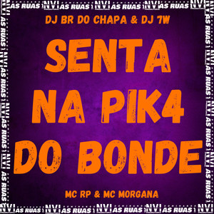 Senta na Pika do Bonde (Explicit)