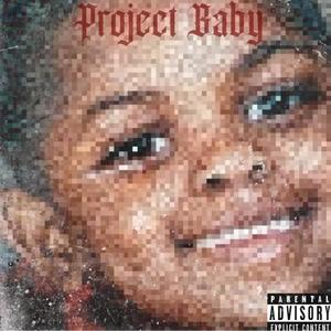 Project Baby (Explicit)