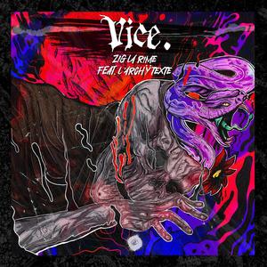 VICE (feat. L'ARCHŸTEXTE) (Explicit)