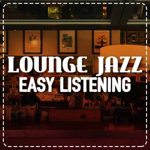 Lounge Jazz Easy Listening