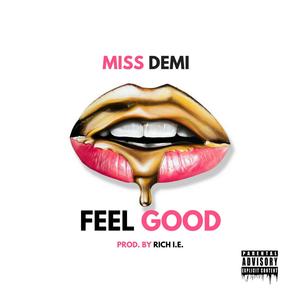 Feel Good (Explicit)