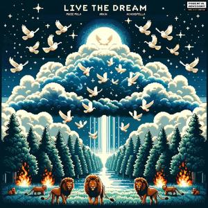Live The Dream (feat. AcHoodFella & Mikee Mula) (Live|Explicit)