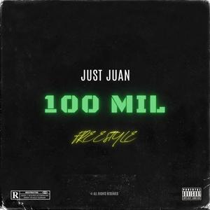 100 Mil Freestyle (Explicit)