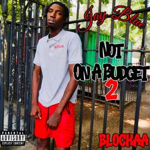 Not On A Budget 2 (Explicit)