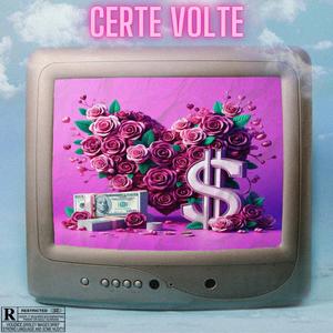 CERTE VOLTE (Explicit)