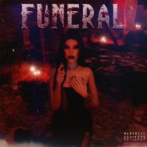 FUNERAL (Explicit)