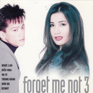 For Get Me Not 3 - Hải Âu nhạc trẻ 3 (Hải Âu Music)