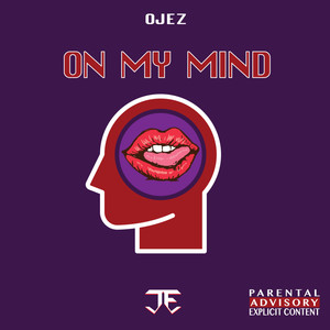 On My Mind (Explicit)