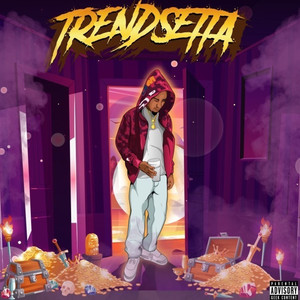 Trendsetta (Explicit)