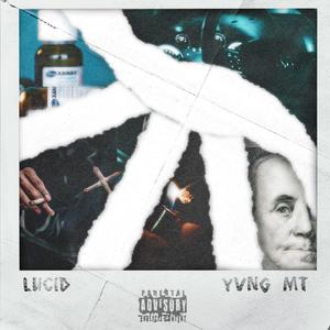 Yvng.MT - Lucid (Explicit)