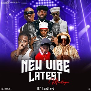 New Vibe Latest (Mixtape|Explicit)