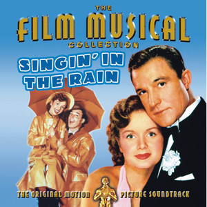 Singin' In The Rain(Main Title): Singin' In The Rain/You Are My Lucky Star