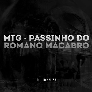 MTG PASSINHO DO ROMANO MACABRO (Explicit)
