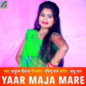 Yaar Maja Mare - Single