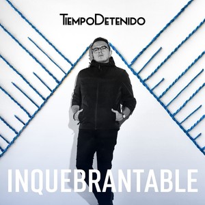 Inquebrantable